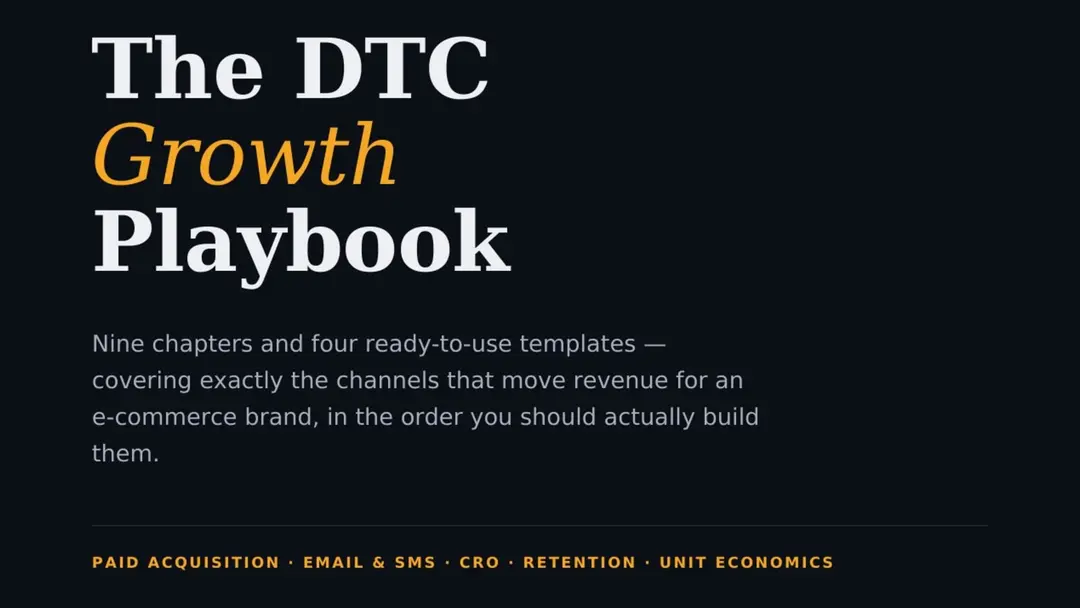"The DTC Growth Playbook"