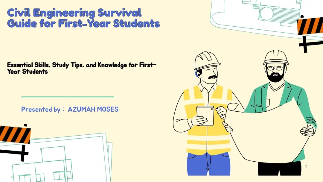 “Civil Engineering Survival Guide for First-Year Students”