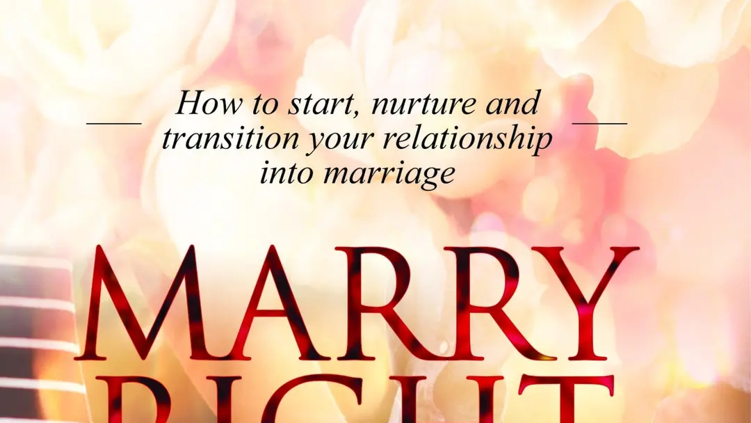 DATE RIGHT MARRY RIGHT