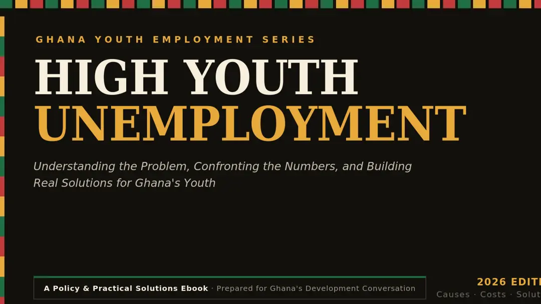 Employing Ghana's Youth: A Practical Blueprint for Change