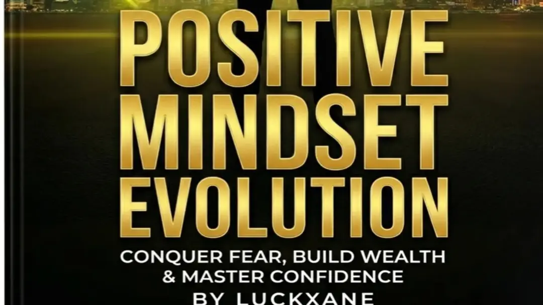 POSITIVE MINDSET EVOLUTION