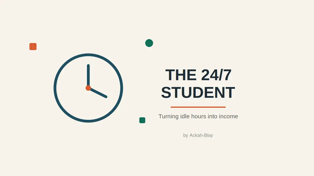 The 24/7 Student: Turning Idle Hours Into Income.