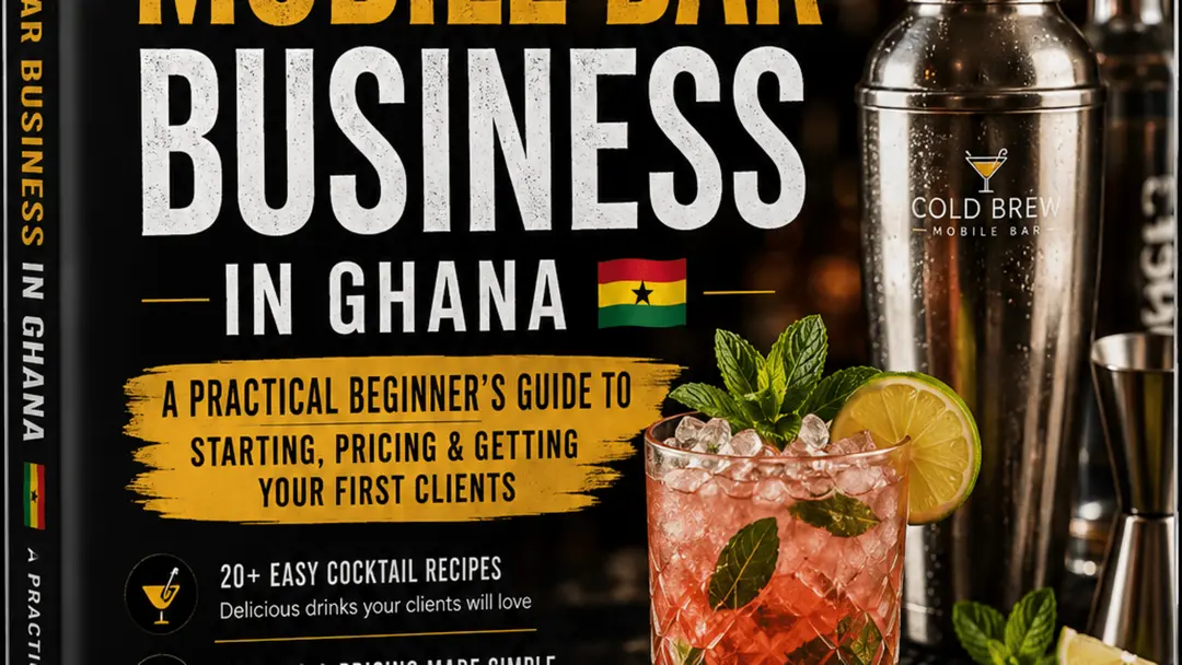 The Mobile Bar Business Guide Ghana