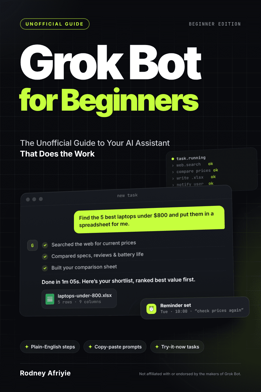 Grok Bot for Beginners: The Unofficial Guide to Your AI Assistant That Does the Work