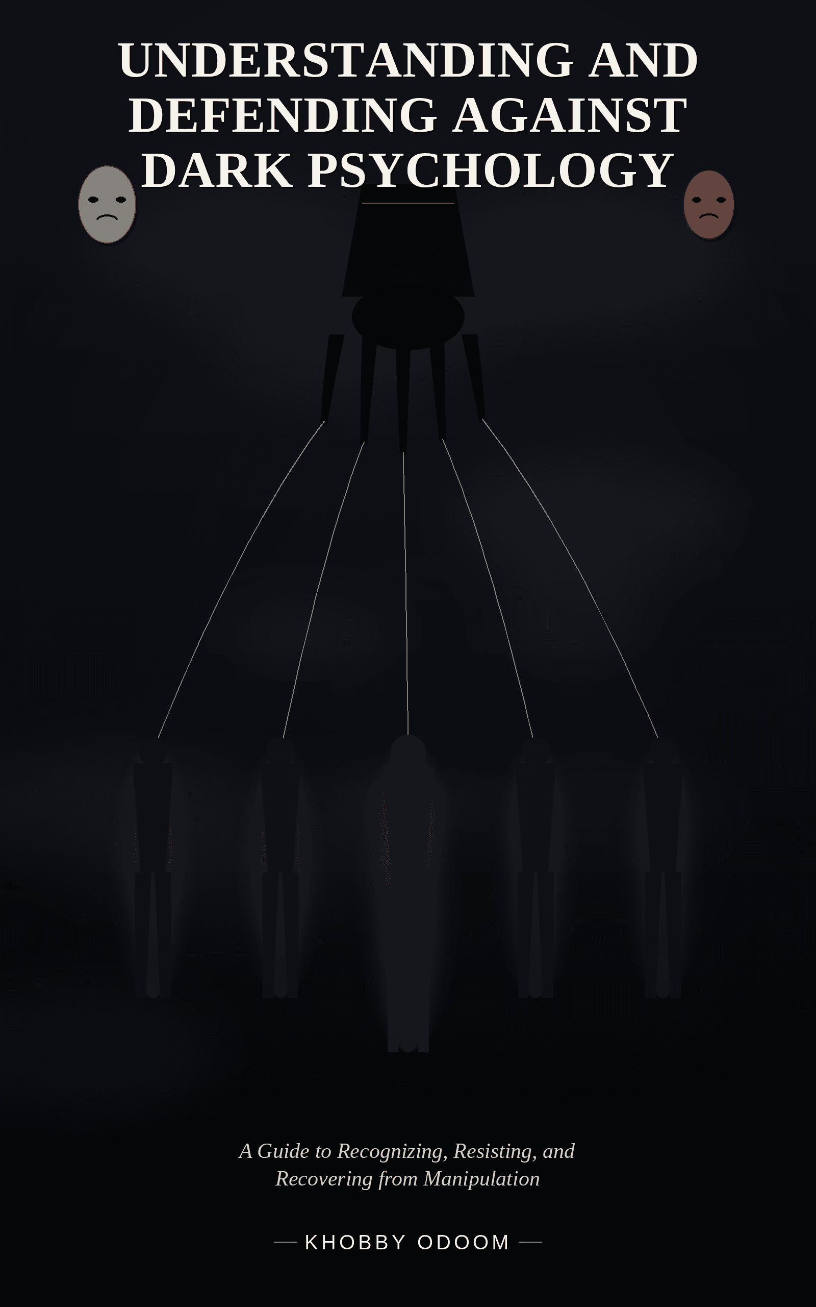 Understanding and Defending Against Dark Psychology