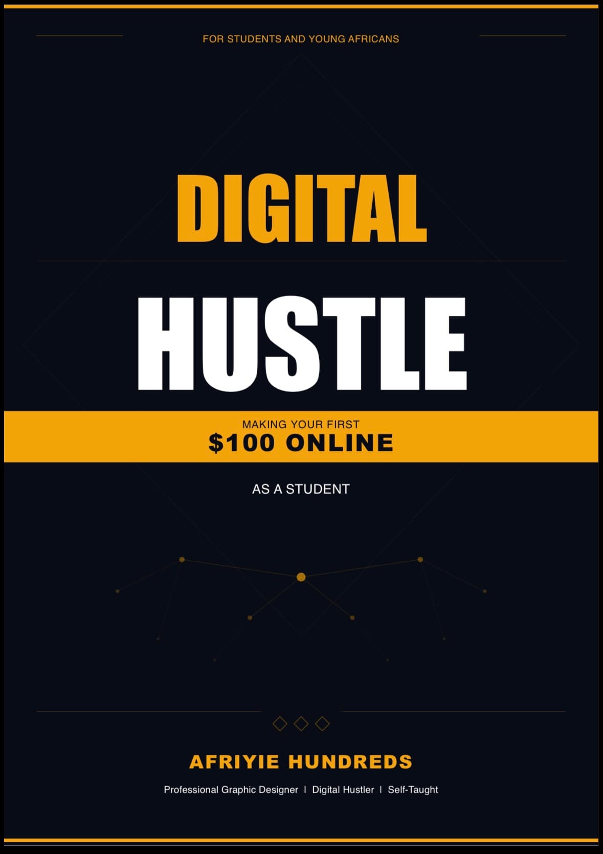 DIGITAL HUSTLE - Making Your First $100 As A Student