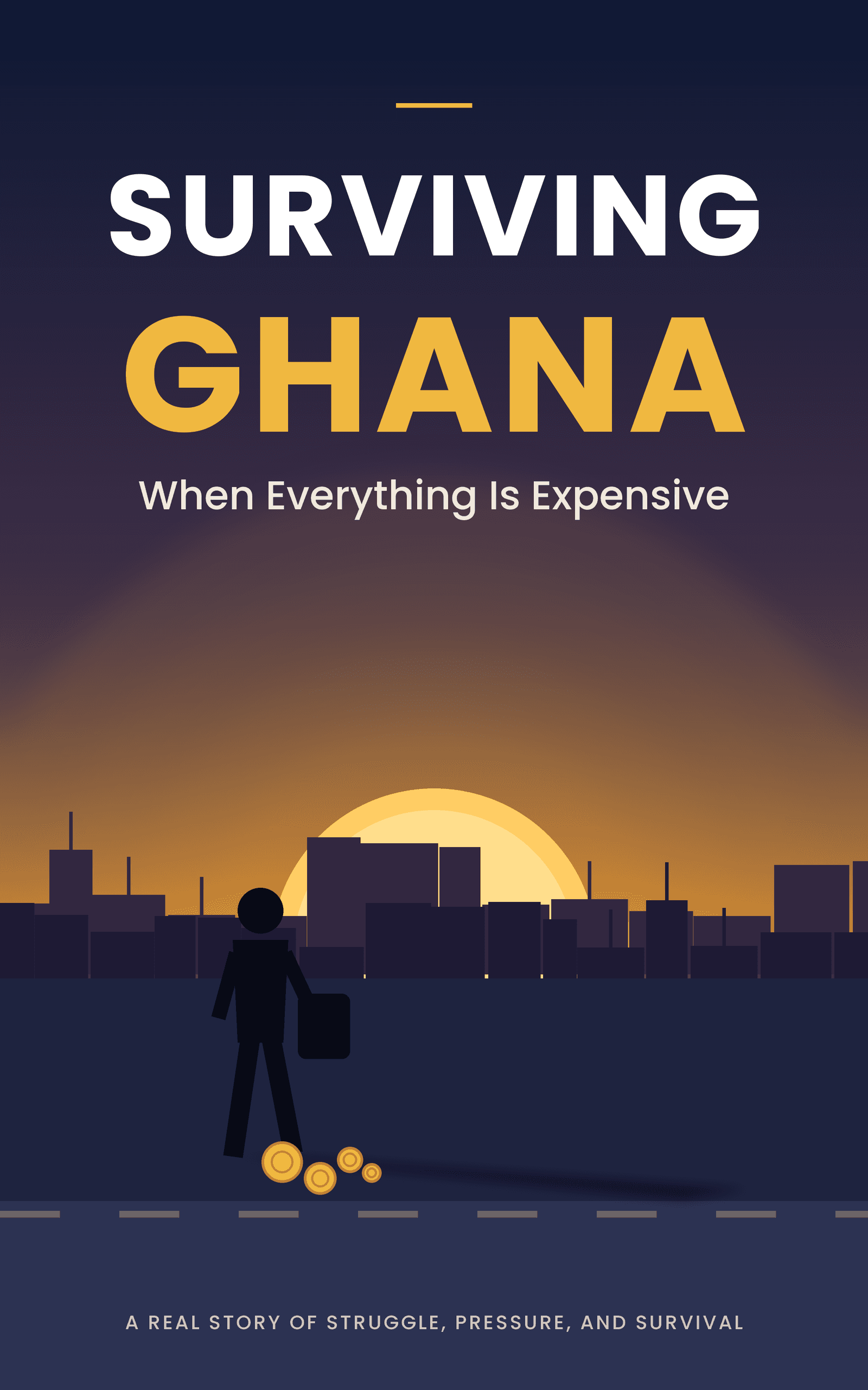 Surviving Ghana When Everything Is Expensive
