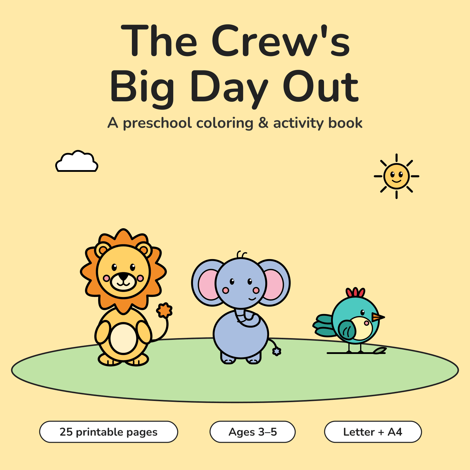 The Crew's Big Day Out: Preschool Coloring Book (Ages 3–5)