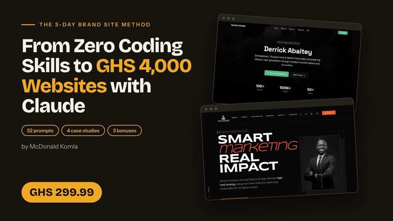 From Zero Coding Skills to GHS 4,000 Websites with Claude
