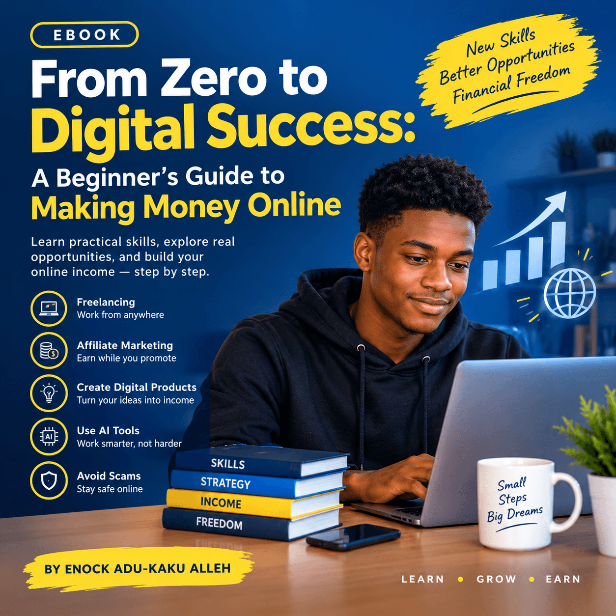From Zero to Digital Success: A Beginner’s Guide to Making Money Online
