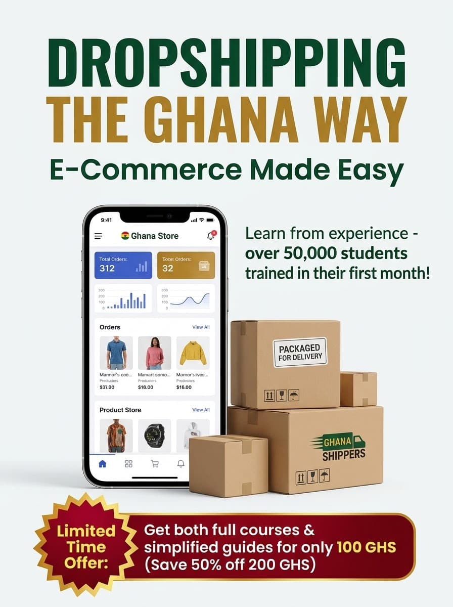 The Ghana Dropshipping Blueprint: E-Commerce Made Easy